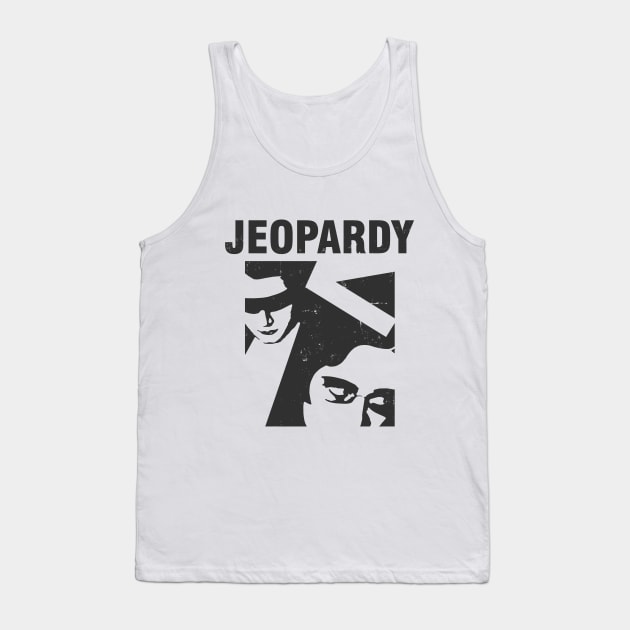 THE SOUND JEOPARDY Tank Top by KIMIDIGI